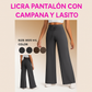 LICRA PANTALON CON CAMPANA Y LASITO