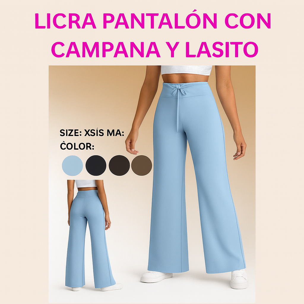 LICRA PANTALON CON CAMPANA Y LASITO